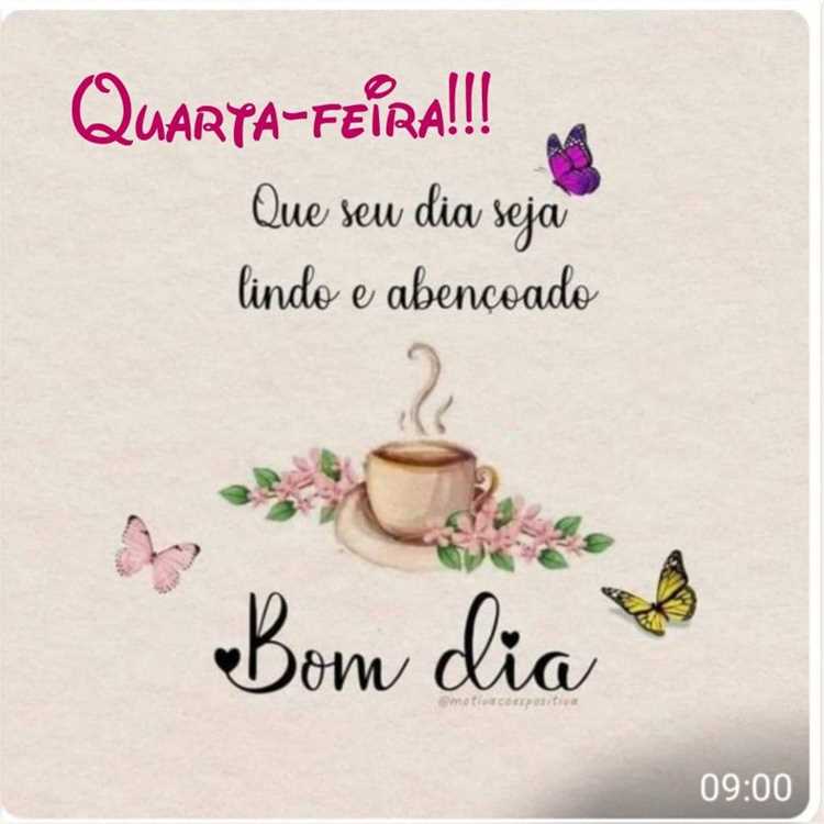 Mensagem De Bom Dia Quarta Feira