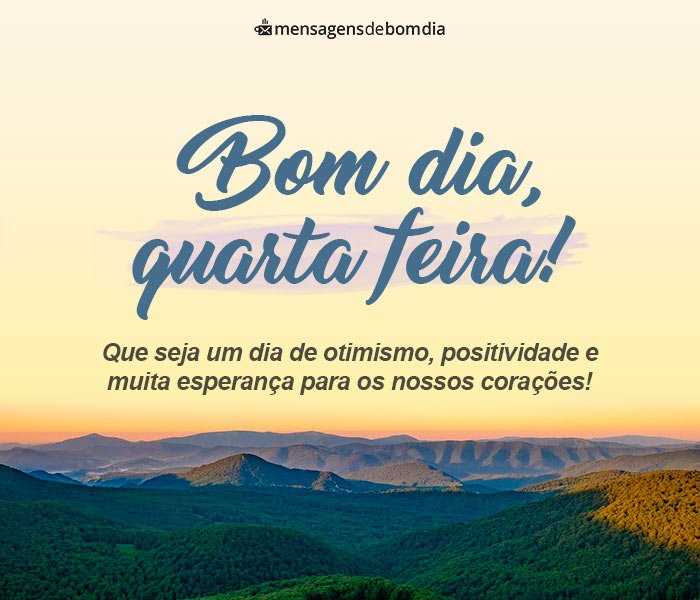 Mensagem De Bom Dia Quarta Feira