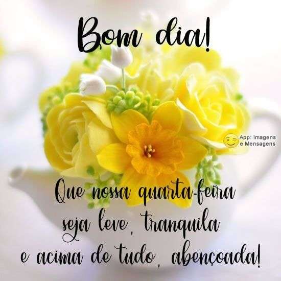 Mensagem De Bom Dia Quarta Feira