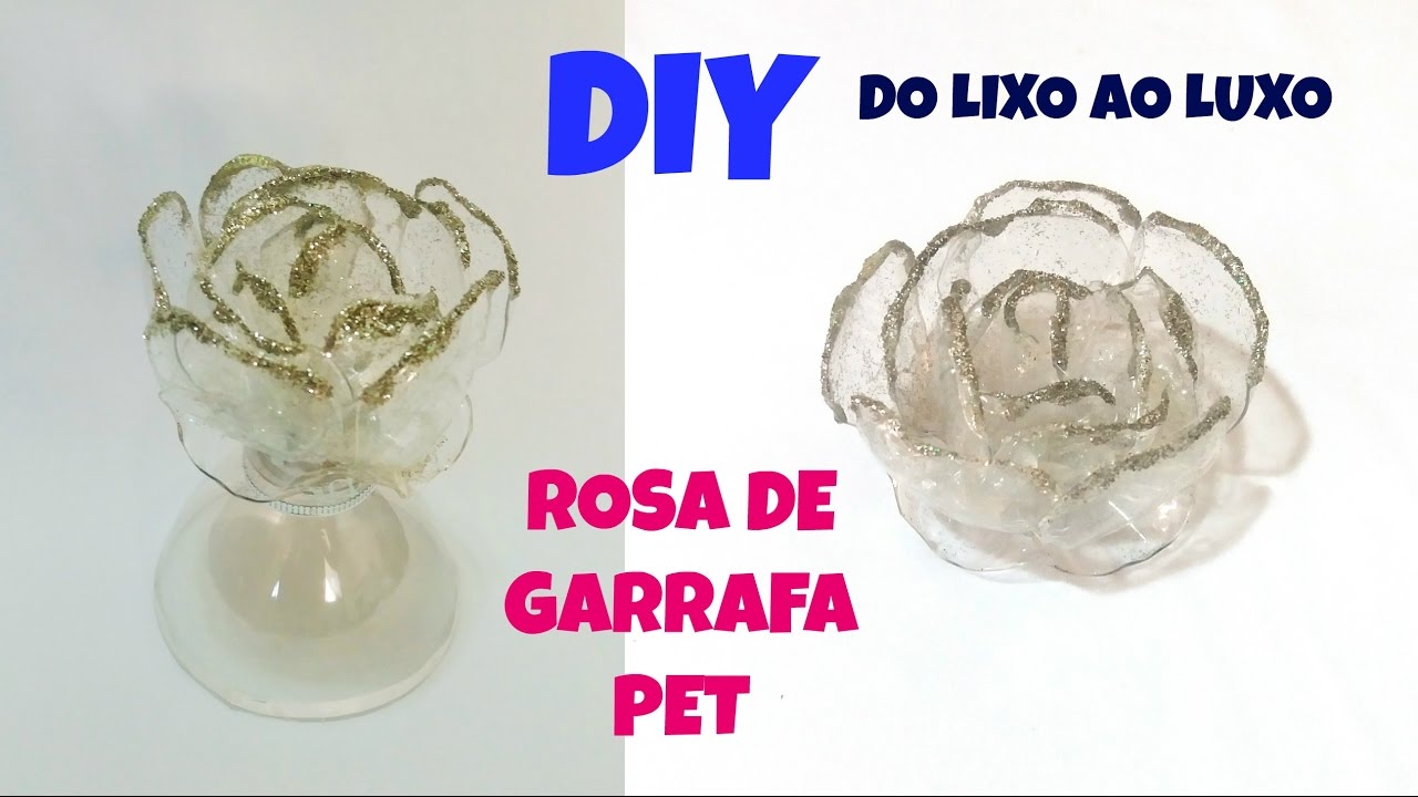 Como Fazer Rosas De Garrafa Pet